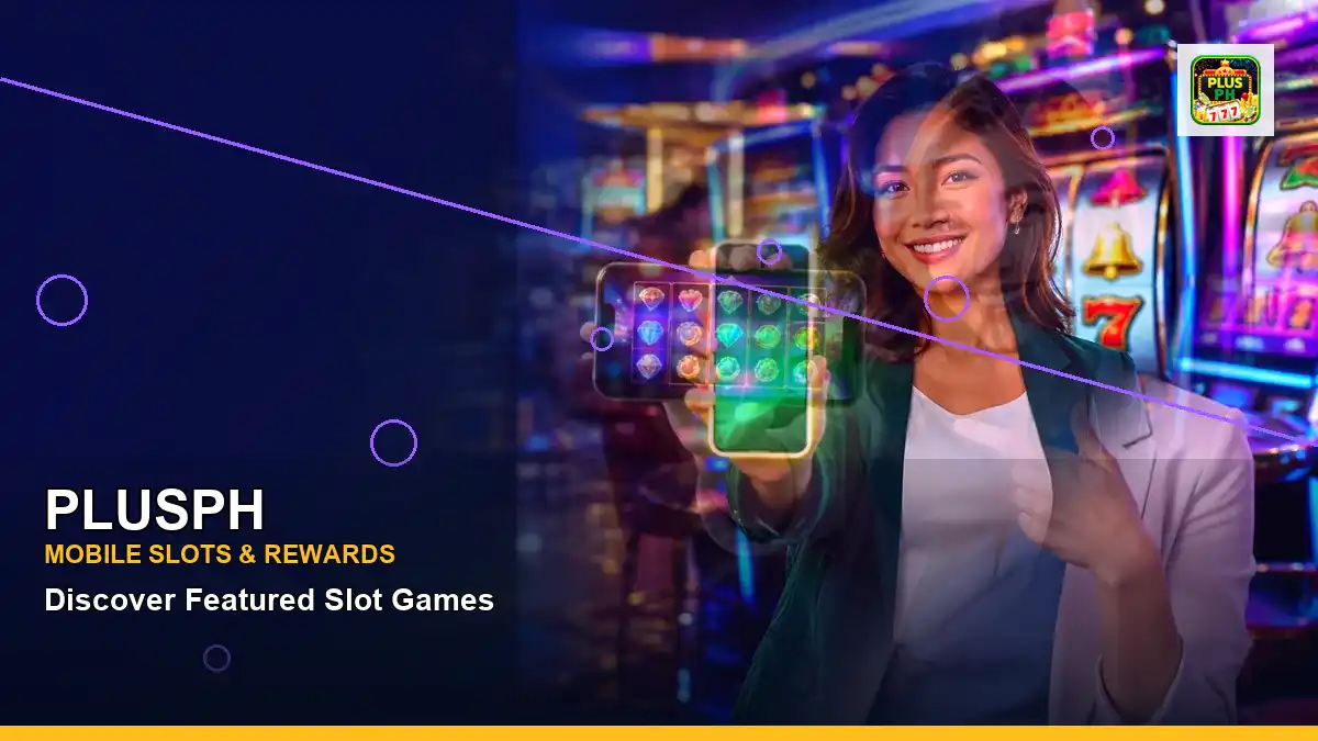 PLUSPH high-energy fantasy online slot games in a right-framed layout for Philippine players